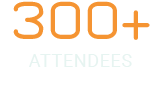 300+ Attendees